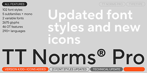 TT Norms Pro - 102 Styles + 2 Variable Fonts Family v4.100 2026 TT Norms Pro - 102 Styles + 2 Variable Fonts Family v4.100 2026