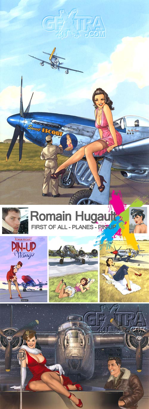 Romain Hugault [France] - Collected Images from First of All, Planes and Pin-Up