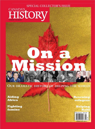 Canada’s History (formerly The Beaver) - February/March 2012