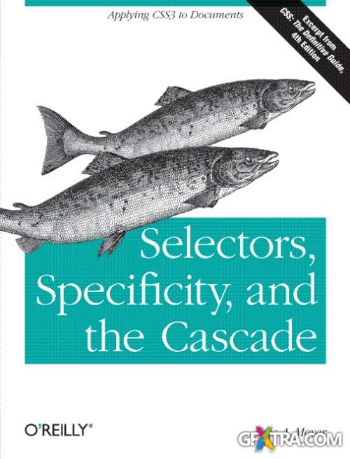 Selectors, Specificity, and the Cascade