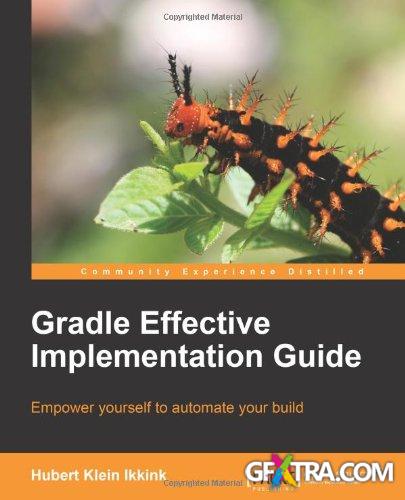 Gradle Effective Implementation Guide