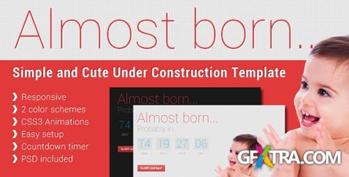 ThemeForest - Almost Born - Simple and Cute Under Construction