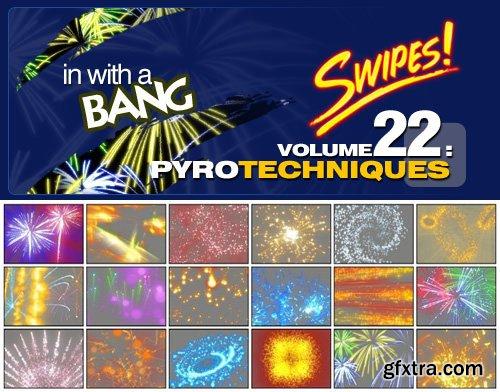 Swipes! 22: Pyro Techniques