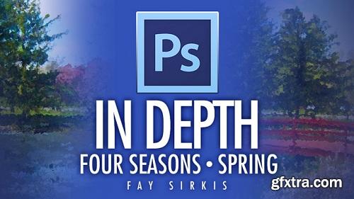 Kelby Training  - Photoshop In Depth - Four Seasons: Spring