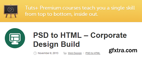 TutsPlus - PSD to HTML – Corporate Design Build