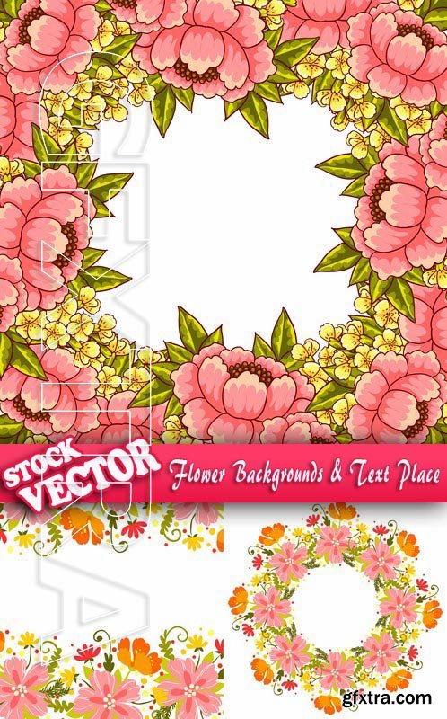 Stock Vector - Flower Backgrounds & Text Place