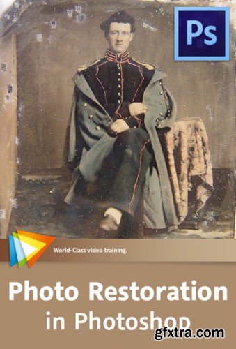 Photo Restoration in Photoshop with e-Book and Project Files