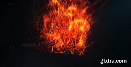 Videohive Burning Logo Reveal 6530462 ( 2 Version and SFX Include)