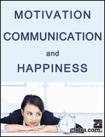 SevenDimensions - Motivation Communication and Happiness