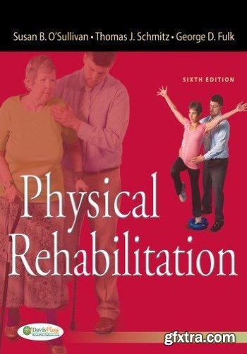 Physical Rehabilitation, 6th Edition