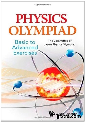 Physics Olympiad - Basic To Advanced Exercises