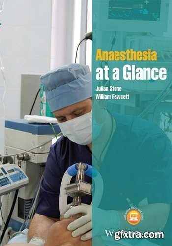 Anaesthesia at a Glance