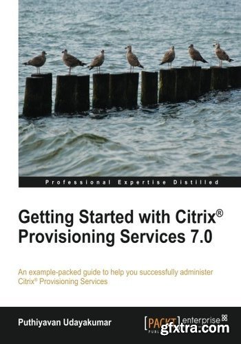 Getting Started with Citrix® Provisioning Services 7.0