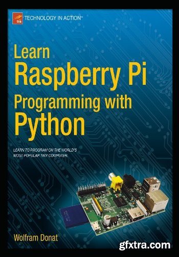 Learn Raspberry Pi Programming with Python