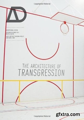 The Architecture of Transgression AD