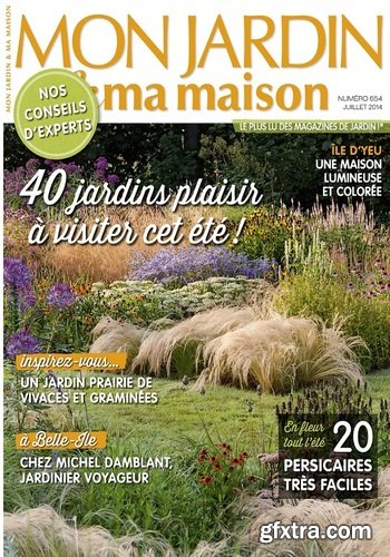 Mon Jardin & Ma Maison No.654 - Juillet 2014 (HQ PDF)