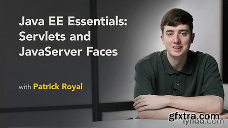 Java EE Essentials: Servlets and JavaServer Faces