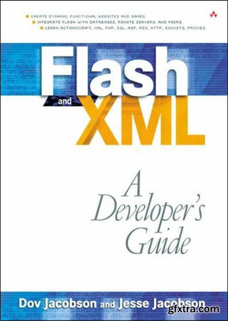 Flash and XML: A Developer\'s Guide