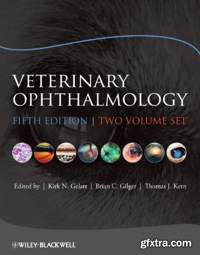 Veterinary Ophthalmology, 5th Edition (Two Volume Set)