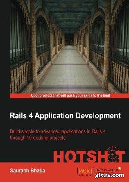 Rails 4 Application Development: Hotshot