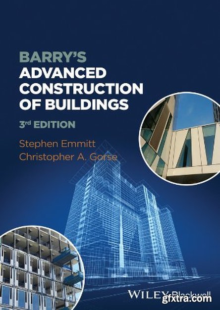 Barry\'s Advanced Construction of Buildings, 3 edition