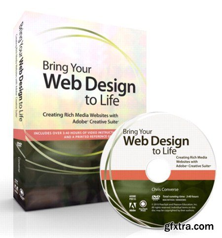 Peachpit Press - Bring Your Web Design to Life: Creating Rich Media Websites with Adobe Creative Sui...