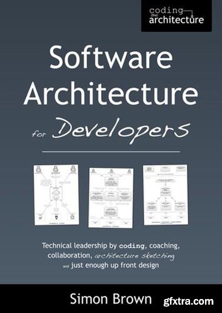 Software Architecture for Developers