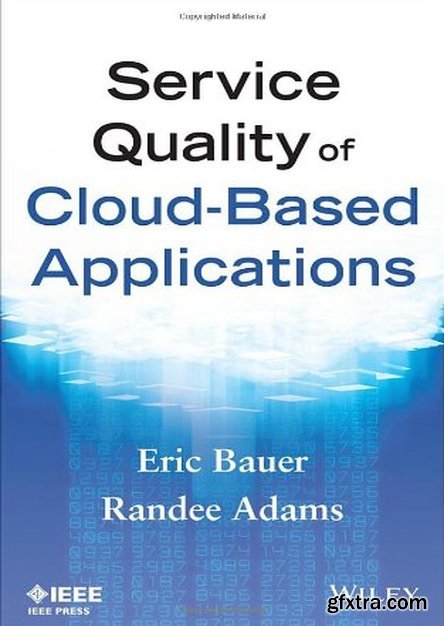 Service Quality of Cloud Based Applications