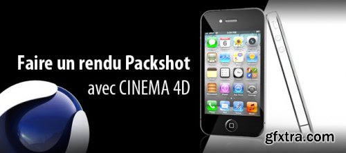 Tuto Faire un rendu Packshot avec Cinema 4D 13