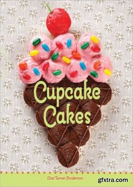 Cupcake Cakes