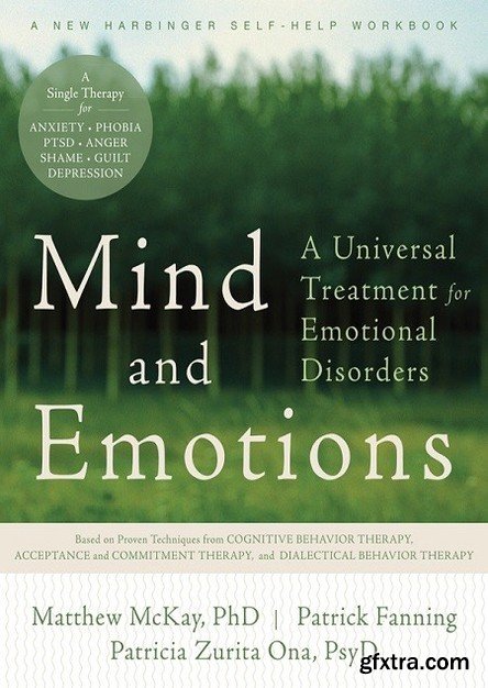 Mind and Emotions: A Universal Treatment for Emotional Disorders