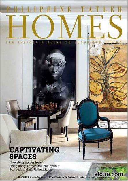 Philippine Tatler Homes Magazine Vol.8