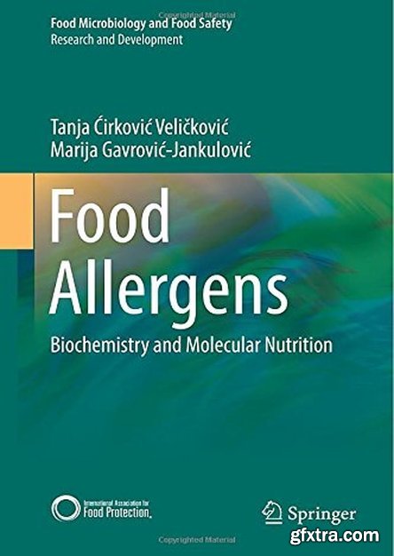 Food Allergens: Biochemistry and Molecular Nutrition