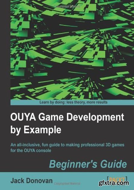 Ouya Game Development by Example