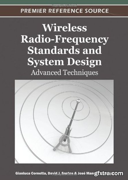 Wireless Radio-Frequency Standards and System Design: Advanced Techniques