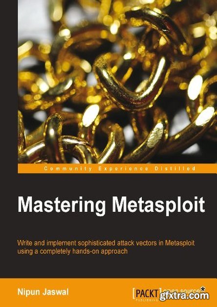 Mastering Metasploit