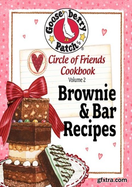 Circle of Friends Cookbook 25 Brownie & Bar Recipes