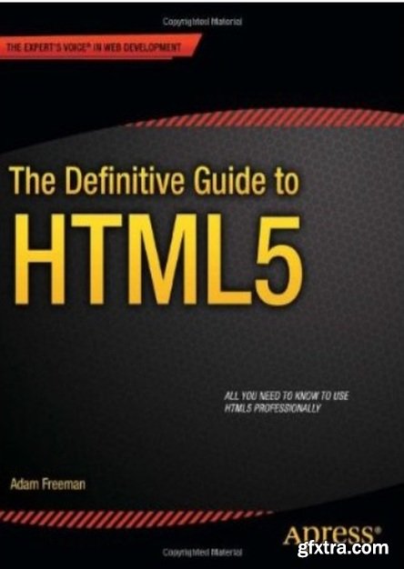 The Definitive Guide to HTML5