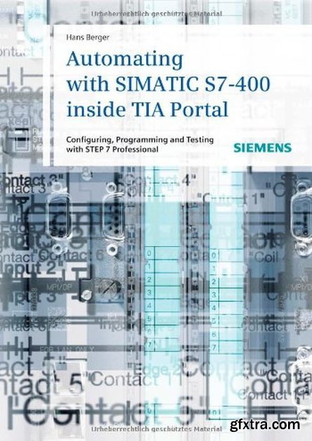 Automating with SIMATIC S7-400 inside TIA Portal