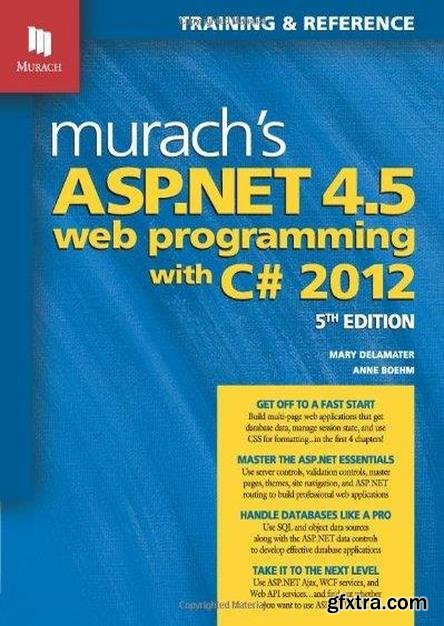 Murachs ASP.NET 4.5 Web Programming with C# 2012, 5th edition