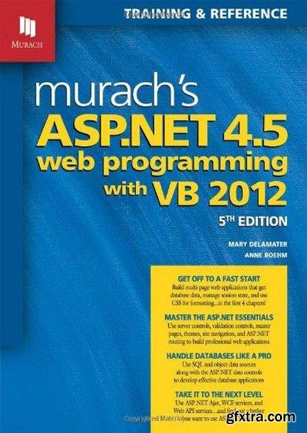 Murach\'s ASP.NET 4.5 Web Programming with VB 2012, 5th edition