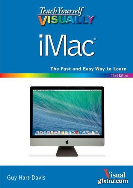 Teach Yourself VISUALLY iMac, 3rd Edition