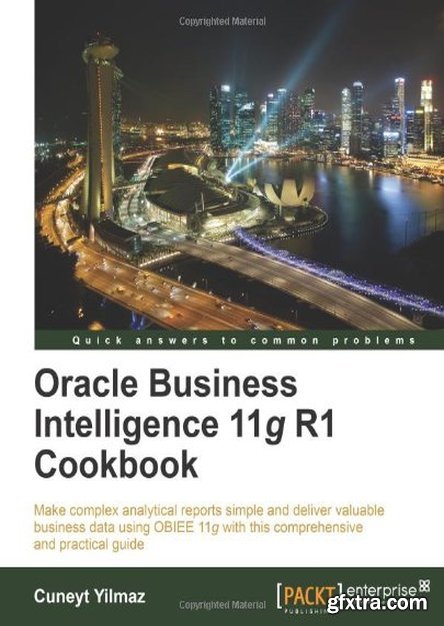 Oracle Business Intelligence 11g R1 Cookbook