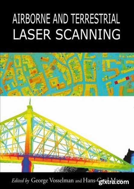 Airborne and Terrestrial Laser Scanning