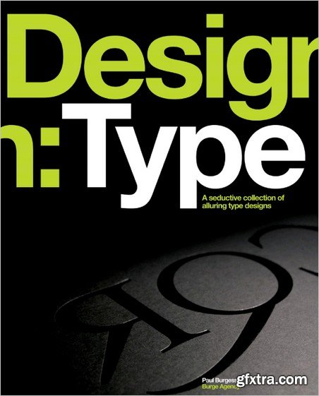 Design:Type - A Seductive Collection Of Type Designs