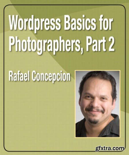 Peachpit Press - Wordpress Basics for Photographers Part 2