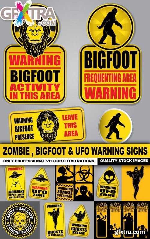 Zombie , Bigfoot & UFO Warning Signs - 25 Vector