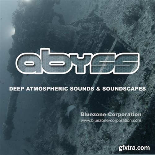 Bluezone Corporation - Abyss Deep Atmospheric Sounds and Soun