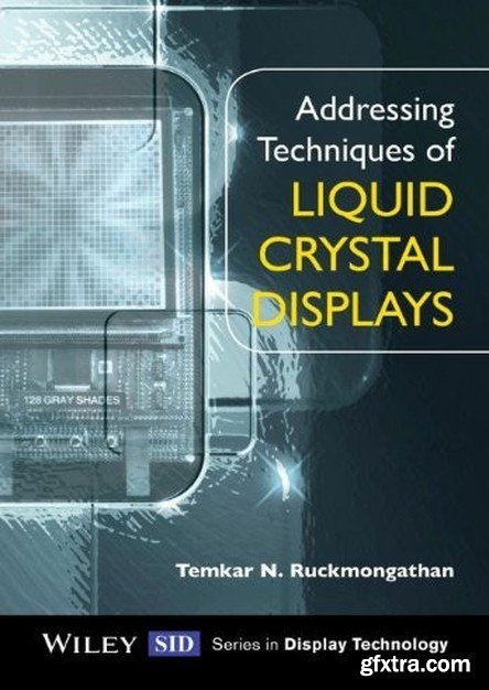 Addressing Techniques of Liquid Crystal Displays