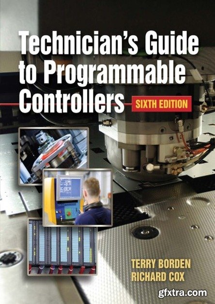 Technician\'s Guide to Programmable Controllers, 6 edition